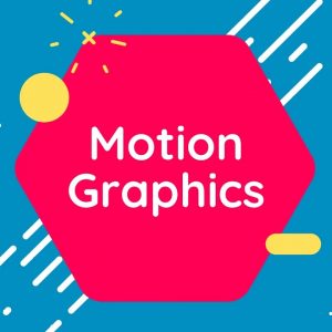 Motion Graphics
